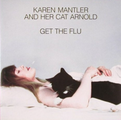 Obrázek pro Mantler Karen And Her Cat Arnold - Get The Flu (LP)