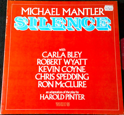 Obrázek pro Mantler Michael feat Carla Bley, Robert Wyat, Kevin Coyne... - Silence (LP)