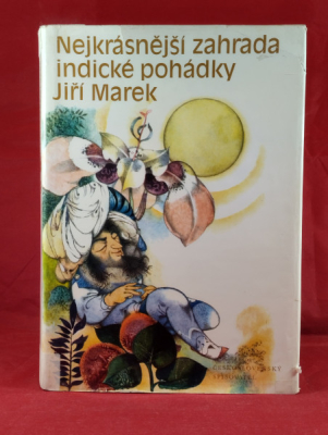 Obrázek pro Marek Jiří - Nejkrásnější zahrada: Indické pohádky