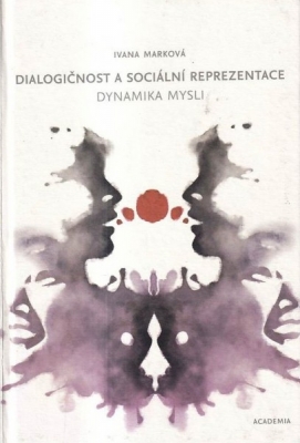 Obrázek pro Marková Ivana - Dialogičnost a sociální reprezentace