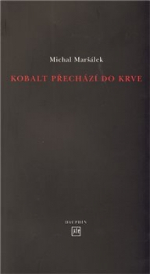 Obrázek pro Maršálek Marek - Kobalt přechází do krve