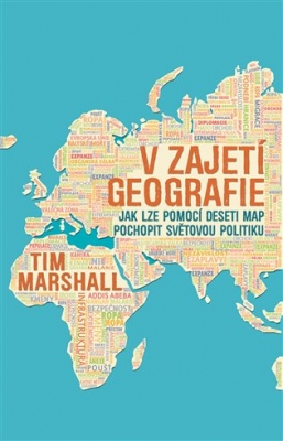 Obrázek pro Marshall Tim - V zajetí geografie