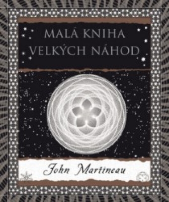 Obrázek pro Martineau John - Malá kniha velkých náhod