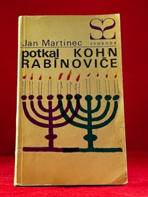 Obrázek pro Martinec Jan - Potkal Kohn Rabínoviče