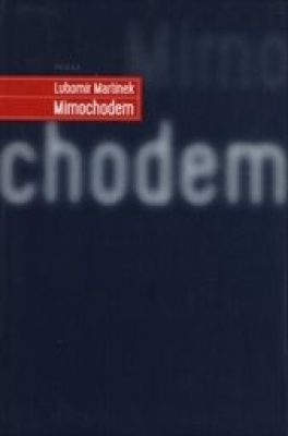 Obrázek pro Martínek Lubomír - Mimochodem