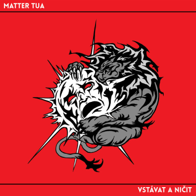 Obrázek pro Matter Tua - Vstávat a ničit (10")