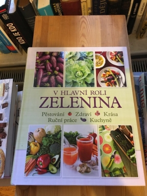 Obrázek pro Matyášová Eliška, Lapáček Vlastimil (eds.) - V hlavní roli zelenina