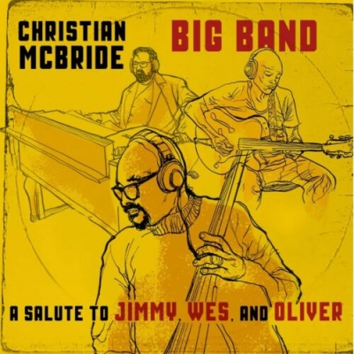 Obrázek pro McBride Christian Big Band - For Jimmy, Wes and Oliver (2LP 180G)
