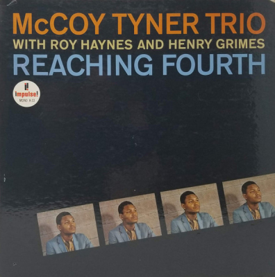 Obrázek pro McCoy Tyner Trio - Reaching Fourth (LP 180g)