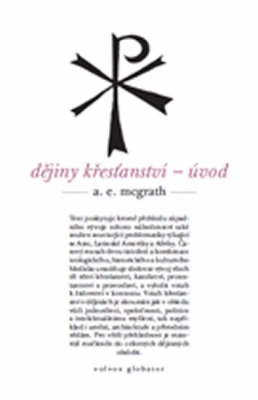 Obrázek pro McGrath A. E. - Dějiny křesťanství