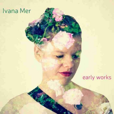 Obrázek pro Mer Ivana - Early Works