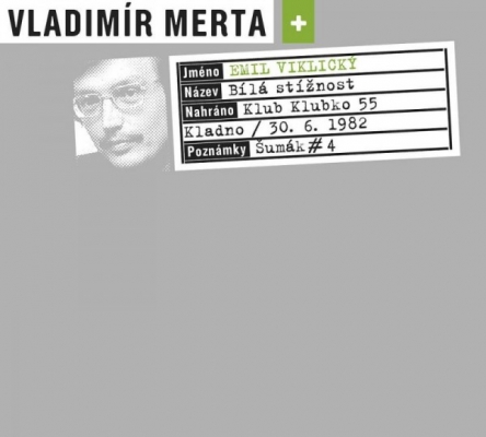Obrázek pro Merta Vladimír + Viklický Emil - Bílá stížnost