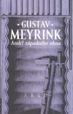 Obrázek pro Meyrink Gustav - Anděl západního okna