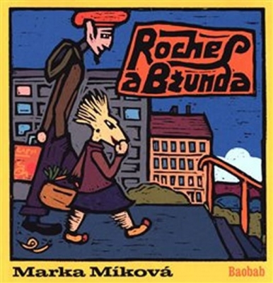 Obrázek pro Míková Marka - Roches a bžunda