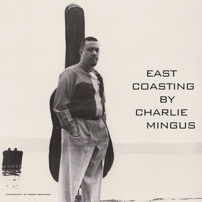 Obrázek pro Mingus Charlie - East Coasting (LP)
