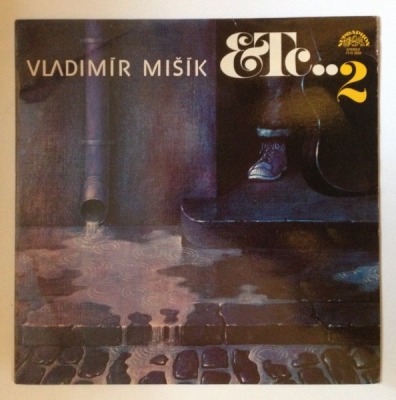 Obrázek pro Mišík Vladimír, Etc... - Etc... 2