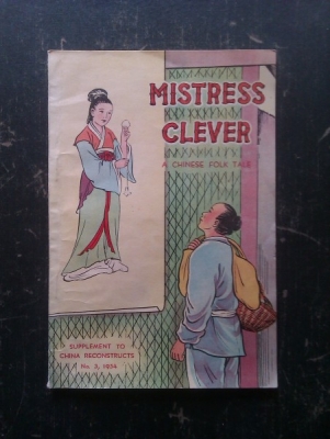 Obrázek pro Mistress Clever (A chinese folk tale)