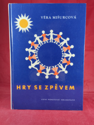 Obrázek pro Mišurcová Věra - Hry se zpěvem