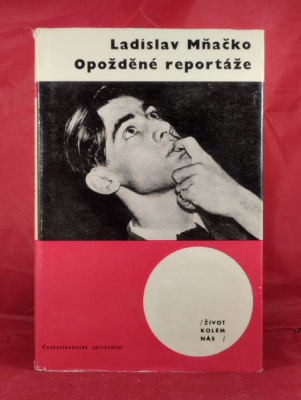 Obrázek pro Mňačko Ladislav - Opožděné reportáže