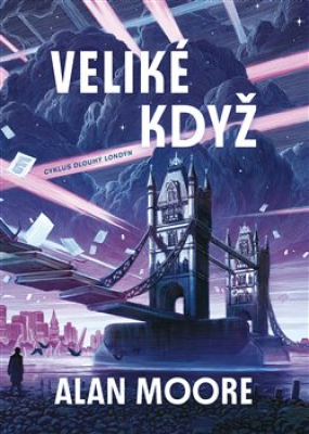 Obrázek pro Moore Alan - Veliké Když