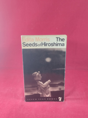 Obrázek pro Morris Edita - Seeds of Hiroshima