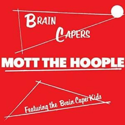 Obrázek pro Mott The Hoople - Brain Capers (LP REISSUE)