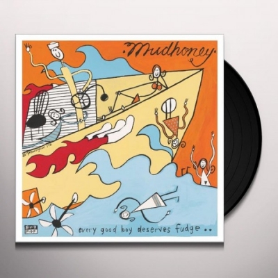 Obrázek pro Mudhoney - Every Good Boy Deserves Fudge (LP)