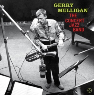 Obrázek pro Mulligan Gerry - Concert Jazz Band (LP REISSUE)