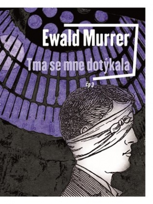 Obrázek pro Murrer Ewald - Tma se mne dotýkala