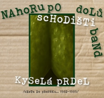 Obrázek pro Nahoru po schodišti dolů band - Kyselá prdel (2CD 1982-1989)