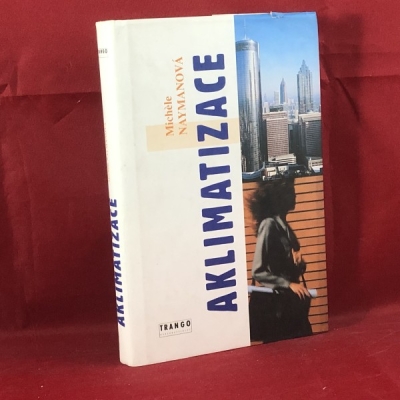 Obrázek pro Naymanová Michele - Aklimatizace