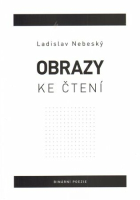 Obrázek pro Nebeský Ladislav - Obrazy ke čtení