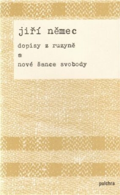 Obrázek pro Němec Jiří - Dopisy z Ruzyně a nové šance svobody