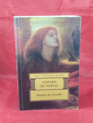 Obrázek pro Nerval Gérard de - Markýz de Fayolle
