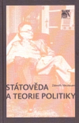 Obrázek pro Neubauer Zdeněk - Státověda a teorie politiky