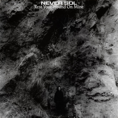 Obrázek pro Never Sol - Rest Your Wound On Mine (LP)