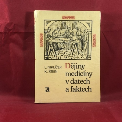 Obrázek pro Niklíček, Štein - Dějiny medicíny v datech a faktech