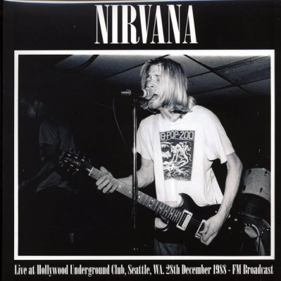 Obrázek pro Nirvana - Live at Hollywood Underground Club, Seatle, 1988, FM Broadcast (LP)