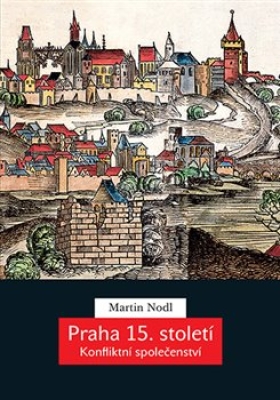 Obrázek pro Nodl Martin - Praha 15. století
