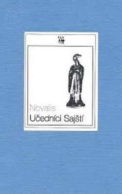 Obrázek pro Novalis - Učedníci Sajští