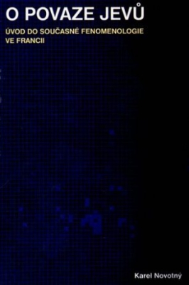 Obrázek pro Novotný Karel - O povaze jevů