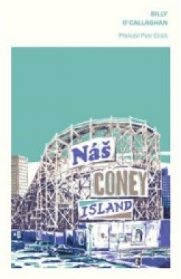 Obrázek pro OCallaghan Billy - Náš Coney Island