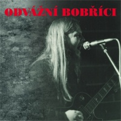 Obrázek pro Odvážní bobříci - Kompletní repertoár 1981-1982