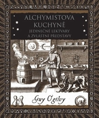 Obrázek pro Ogilvy Guy - Alchymistova kuchyně: Jedinečné lektvary a zvláštní představy