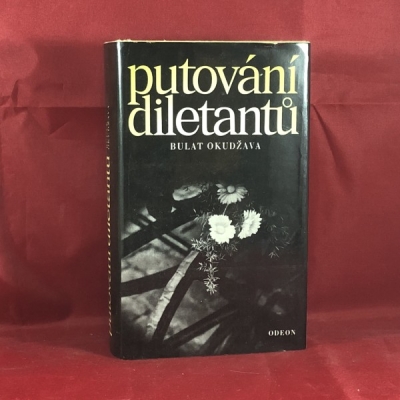 Obrázek pro Okudžava Bulet - Putování diletantů