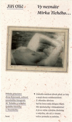 Obrázek pro Olič Jiří - Vy neznáte Mirka Tichého...