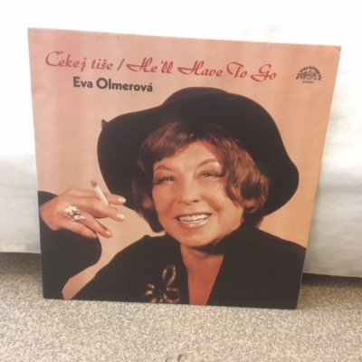 Obrázek pro Olmerová Eva - Čekej tiše / He´ll Have To Go (LP)