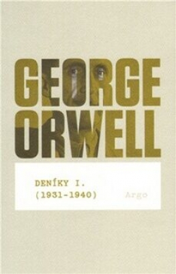 Obrázek pro Orwell George - Deníky I. 1931-1940