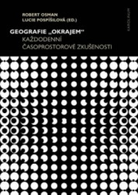 Obrázek pro Osman Robert, Pospíšilová Lucie (eds.) - Geografie okrajem