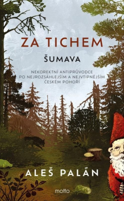 Obrázek pro Palán Aleš - Za tichem - Šumava